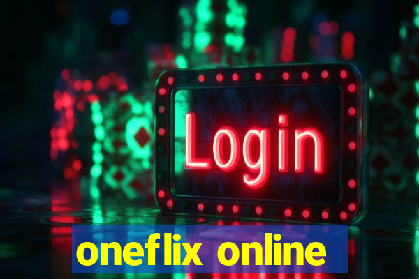 oneflix online